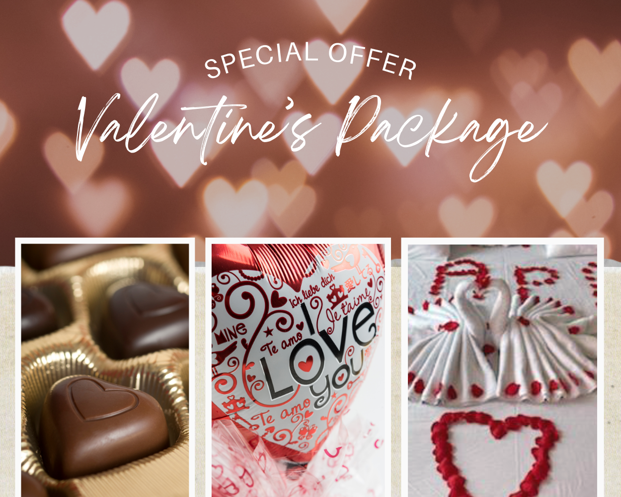 Picture with a valentine’s day background and heart bokeh with the words saying special offer – Valentine’s Day Package and three small framed pictures with chocolate candy hearts, balloons and rose petal on bed.